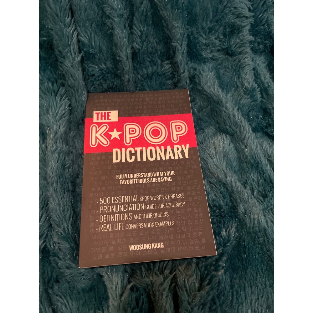 The K-Pop Dictionary Woosung Kang 500 Essential Korean Phrases Slang Book